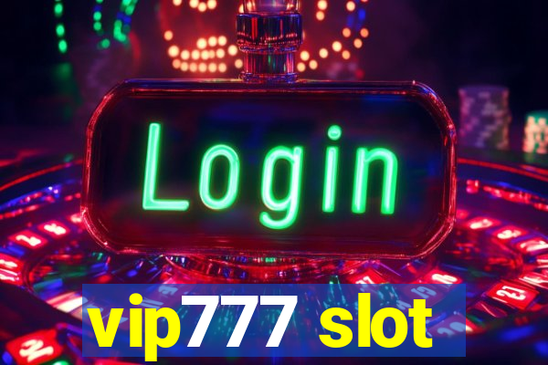 vip777 slot