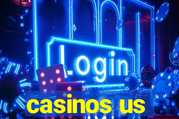 casinos us