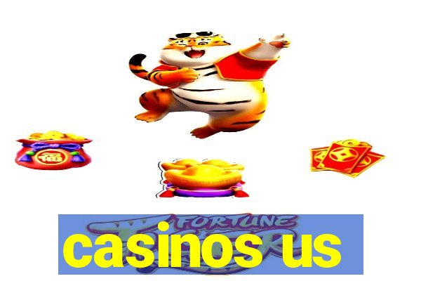 casinos us