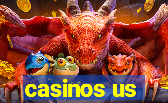 casinos us