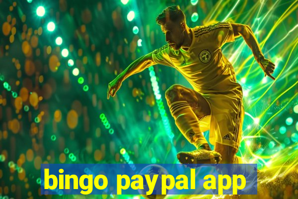 bingo paypal app