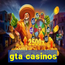 gta casinos