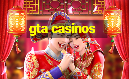 gta casinos