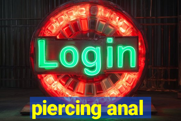 piercing anal