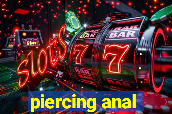 piercing anal