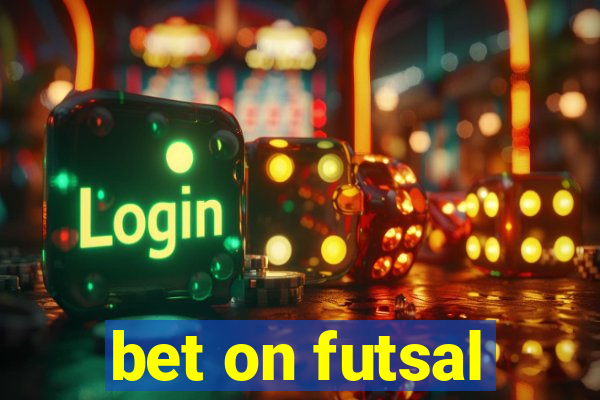 bet on futsal