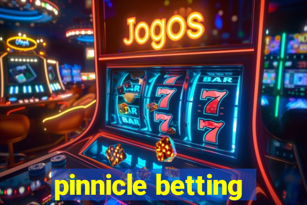 pinnicle betting