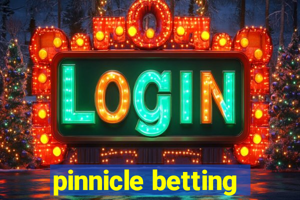 pinnicle betting