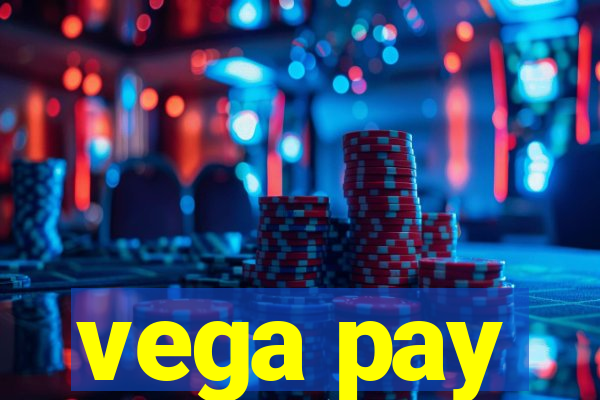 vega pay