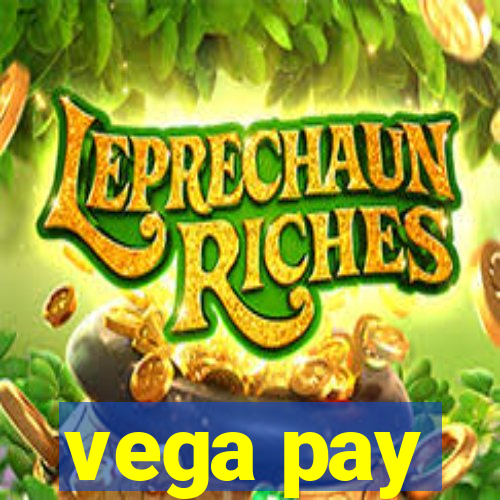 vega pay