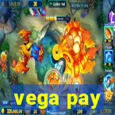 vega pay