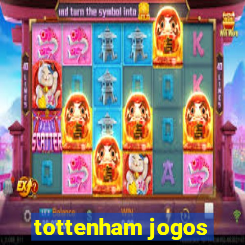 tottenham jogos