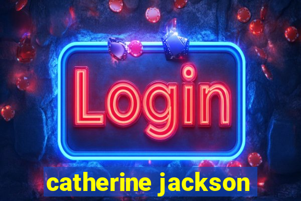 catherine jackson