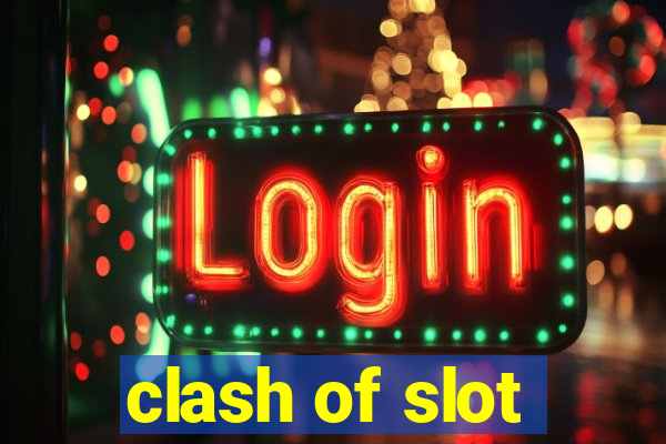 clash of slot