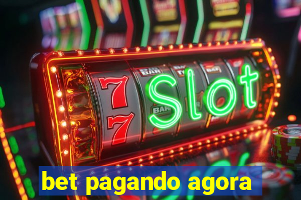 bet pagando agora