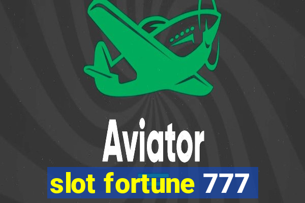 slot fortune 777