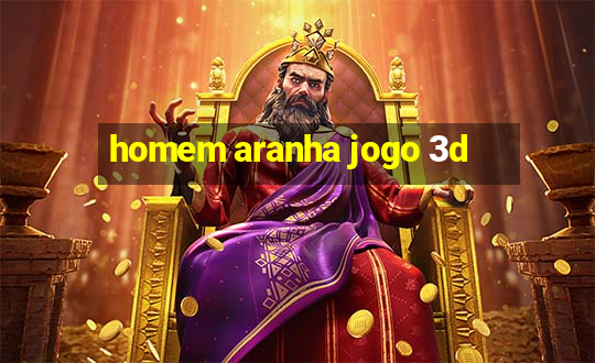 homem aranha jogo 3d