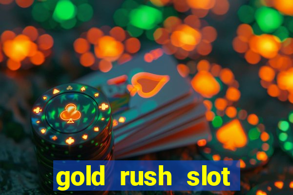 gold rush slot soldi veri