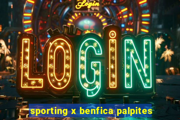 sporting x benfica palpites