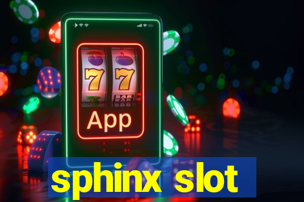 sphinx slot