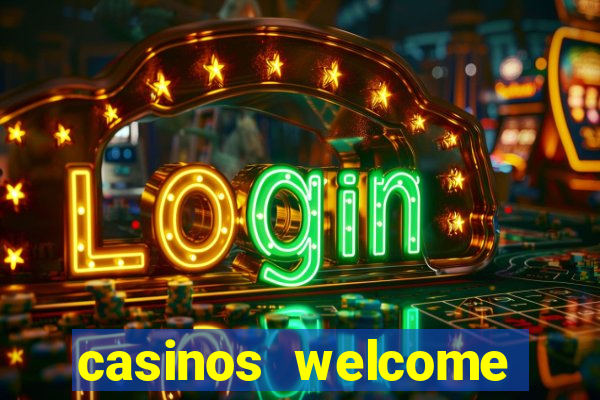 casinos welcome bonus no deposit