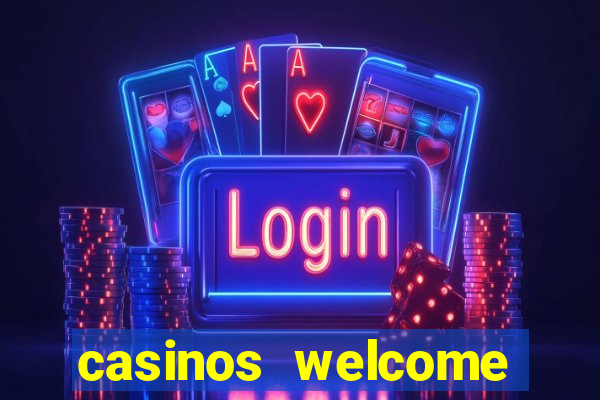 casinos welcome bonus no deposit