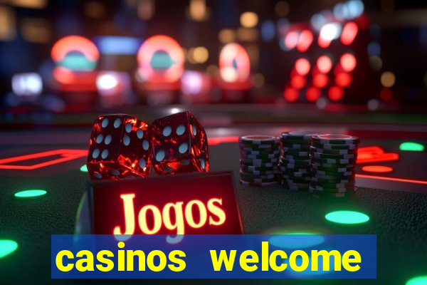 casinos welcome bonus no deposit