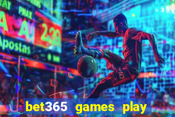 bet365 games play casino slots