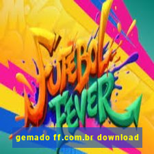 gemado ff.com.br download