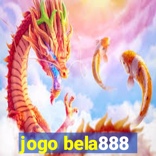 jogo bela888