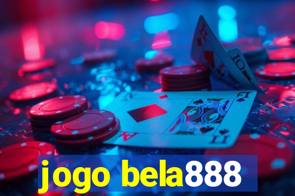 jogo bela888