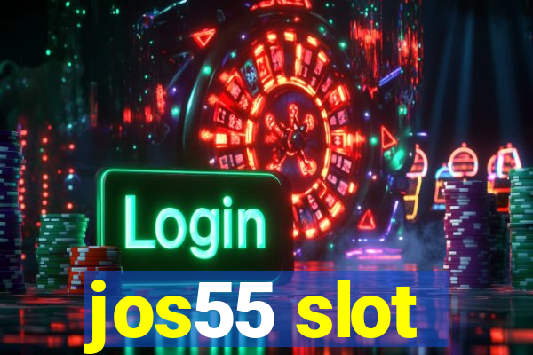 jos55 slot