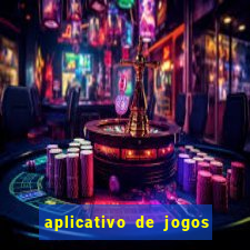 aplicativo de jogos para ganhar dinheiro