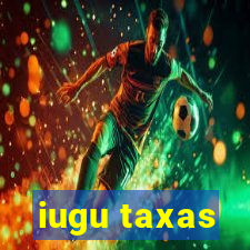 iugu taxas