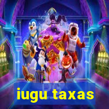 iugu taxas