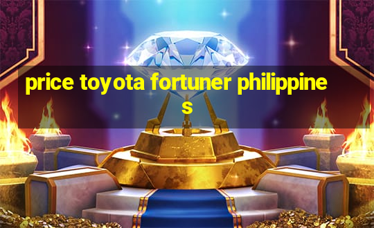 price toyota fortuner philippines