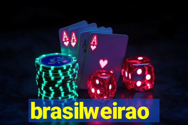 brasilweirao