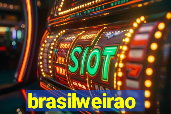 brasilweirao