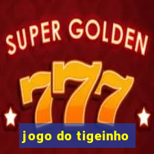 jogo do tigeinho