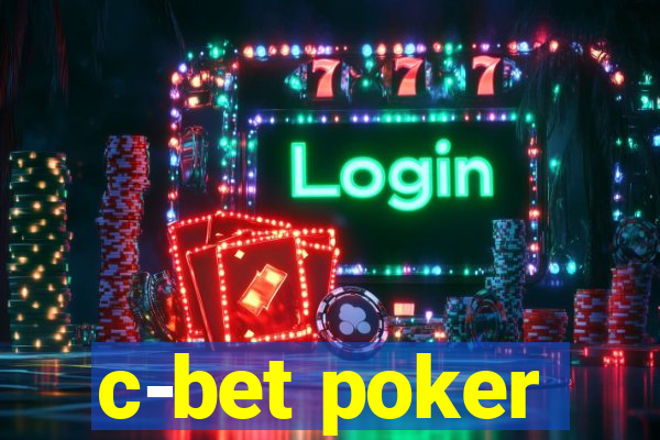 c-bet poker