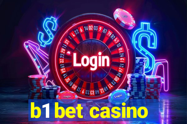 b1 bet casino