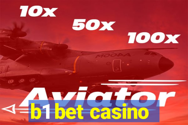 b1 bet casino