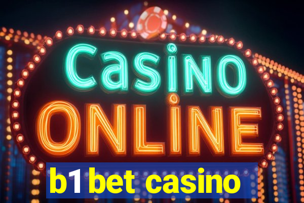 b1 bet casino