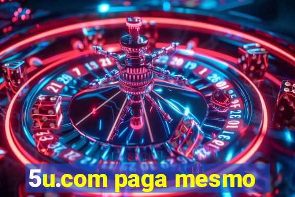 5u.com paga mesmo