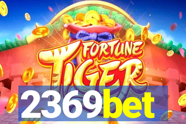 2369bet