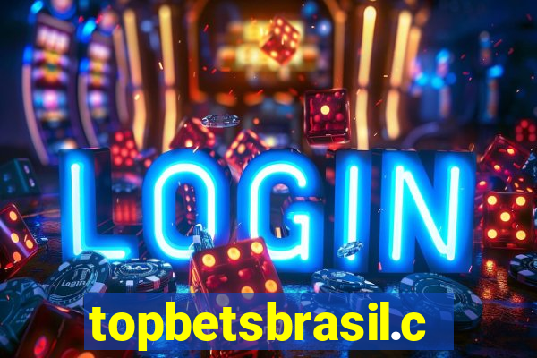 topbetsbrasil.com