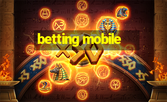 betting mobile