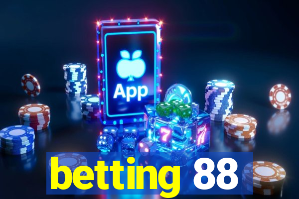 betting 88