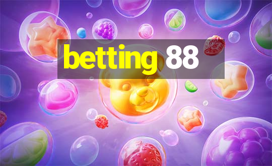 betting 88