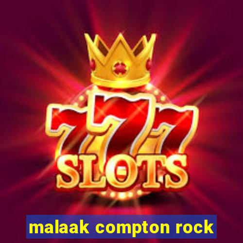 malaak compton rock